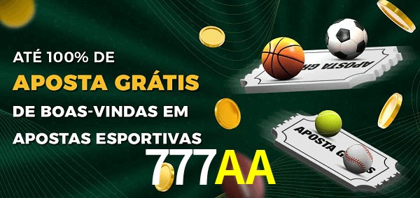 777AA Ate 100% de Aposta Gratis